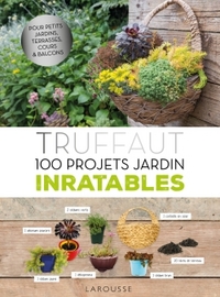 TRUFFAUT - 100 PROJETS JARDIN INRATABLES