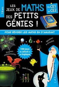 LES JEUX DE MATHS ET LOGIQUE DES PETITS GENIES CE1