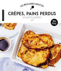 CREPES, PAINS PERDUS ET AUTRES GOUTERS