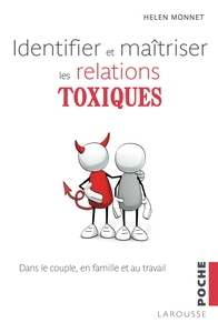 Identifier et maîtriser les relations toxiques