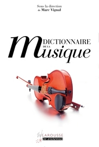 DICTIONNAIRE DE LA MUSIQUE