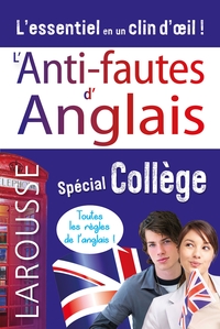 L'ANTI-FAUTES D'ANGLAIS, SPECIAL COLLEGE