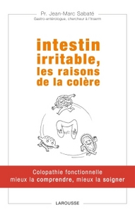 INTESTIN IRRITABLE, LES RAISONS DE LA COLERE