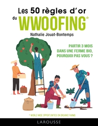 Les 50 règles d'or du wwoofing