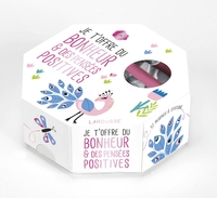 JE T'OFFRE DU BONHEUR ET DES PENSEES POSITIVES