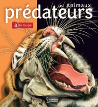 LES ANIMAUX PREDATEURS