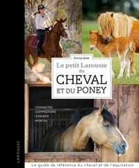 LE PETIT LAROUSSE DU CHEVAL ET DU PONEY