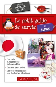 Le petit Guide de survie au Japon