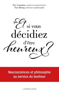 ET SI VOUS DECIDIEZ D'ETRE HEUREUX