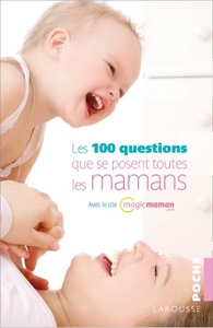 LES 100 QUESTIONS QUE SE POSENT TOUTES LES MAMANS