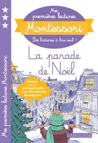 Mes premières lectures Montessori, La parade de Noël !