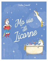 MA VIE DE LICORNE