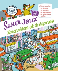 SUPER JEUX D'ENQUETES ET ENIGMES