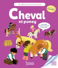 JE DECOUVRE EN JOUANT : CHEVAL ET PONEY