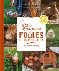 Le guide Larousse des poules et du poulailler