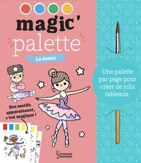 Magic'Palette : la danse