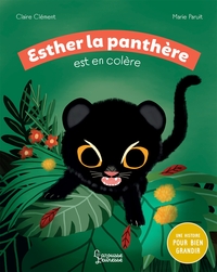 Esther la panthère est en colère