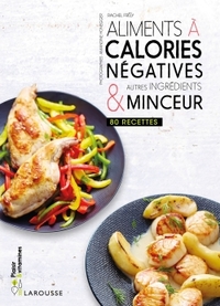 Aliments à calories négatives & autres ingrédients minceur