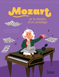 Mozart et le destin d'un prodige