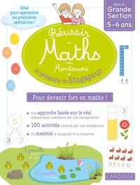 Réussir en maths avec Montessori et la pédagogie de Singapour GS