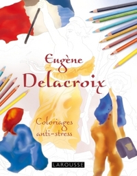 COLORIAGES EUGENE DELACROIX