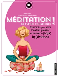 Méditation de pleine conscience !