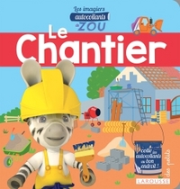 LE CHANTIER