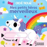MES PETITS HEROS MERVEILLEUX