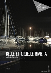 Belle et cruelle Riviera
