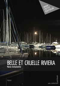 Belle et cruelle Riviera