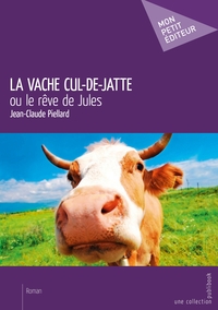 La vache cul de jatte