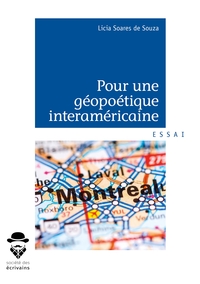 Pour une géopoétique interaméricaine