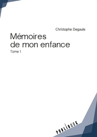 Mémoires de mon enfance