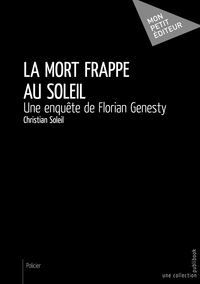 La mort frappe au soleil