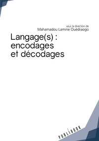 Langage(s) : encodages et décodages