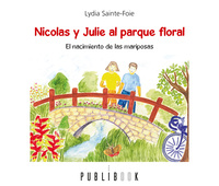 Nicolas y Julie al parque floral - el nacimiento de las mariposas