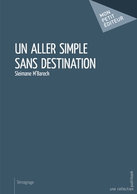 Un aller simple sans destination