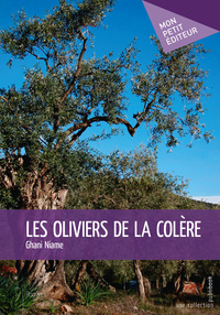 LES OLIVIERS DE LA COLERE