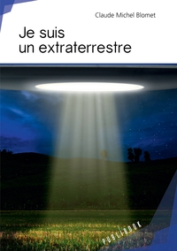Je suis un extraterrestre