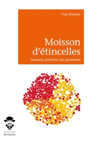 Moisson d'étincelles