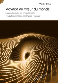 Voyage au coeur du monde