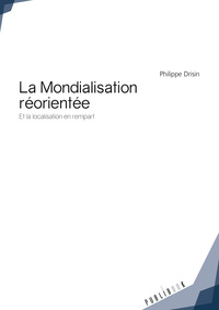 LA MONDIALISATION REORIENTEE