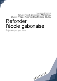 Refonder l'école gabonaise