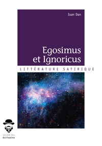Egosimus et ignoricus