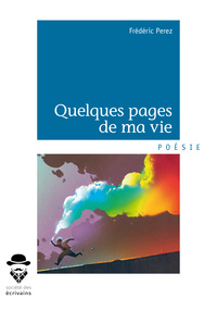 Quelques pages de ma vie