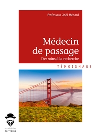Médecin de passage - Tome 2