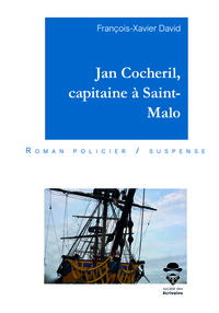JAN COCHERIL, CAPITAINE A SAINT-MALO