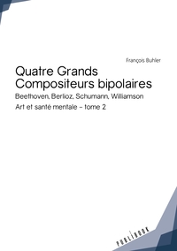 Quatre Grands Compositeurs bipolaires