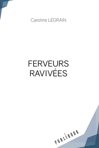 FERVEURS RAVIVÉES