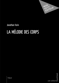 La mélodie des corps